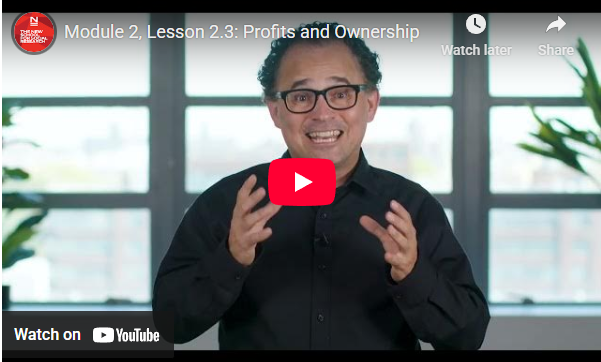 Module 2, Lesson 2.3: The Ugly: Profits and Ownership