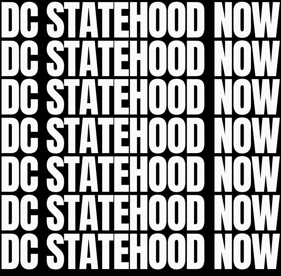 Statement to D.C. Delegate Eleanor Holmes Norton and the People of the District of Columbia In Support of DC Statehood