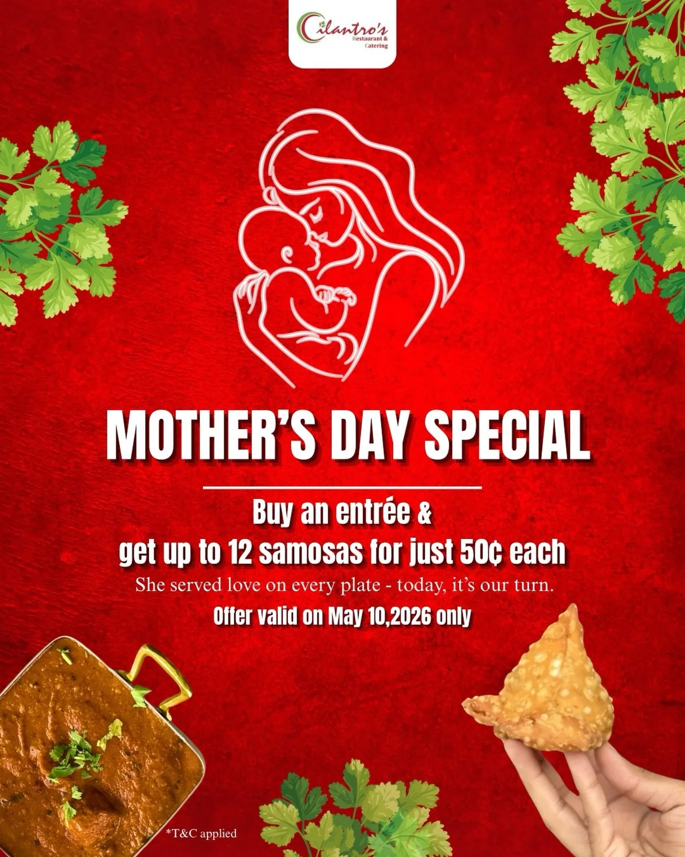 They fed you your whole life&hellip; now it&rsquo;s your turn to spoil them 💛😋!

This Mother&rsquo;s Day = more love, more flavor, more samosas! 🤤
Buy an entr&eacute;e &amp; stack up to 12 samosas for just 50&cent; each 🤯

One day. One chance. Ma
