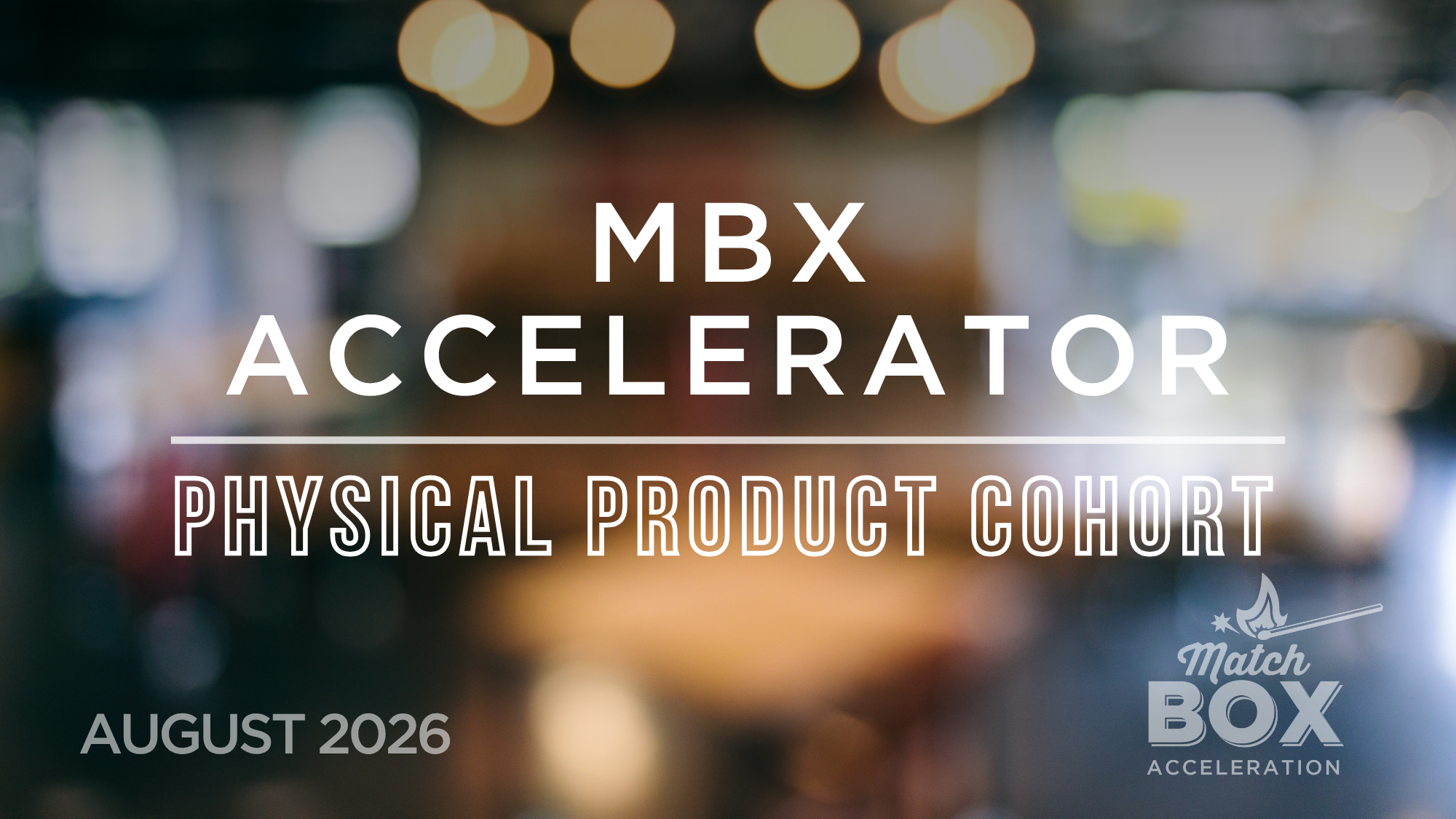 MBX Physical product Accelerator