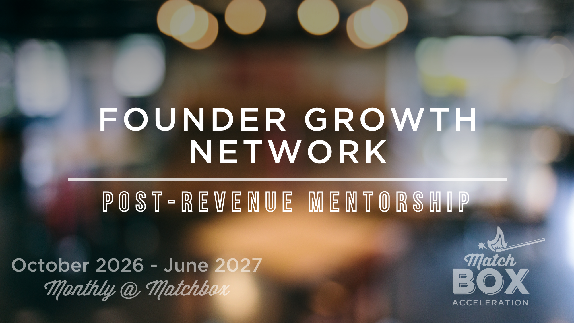 MatchBOX Founder Growth Network