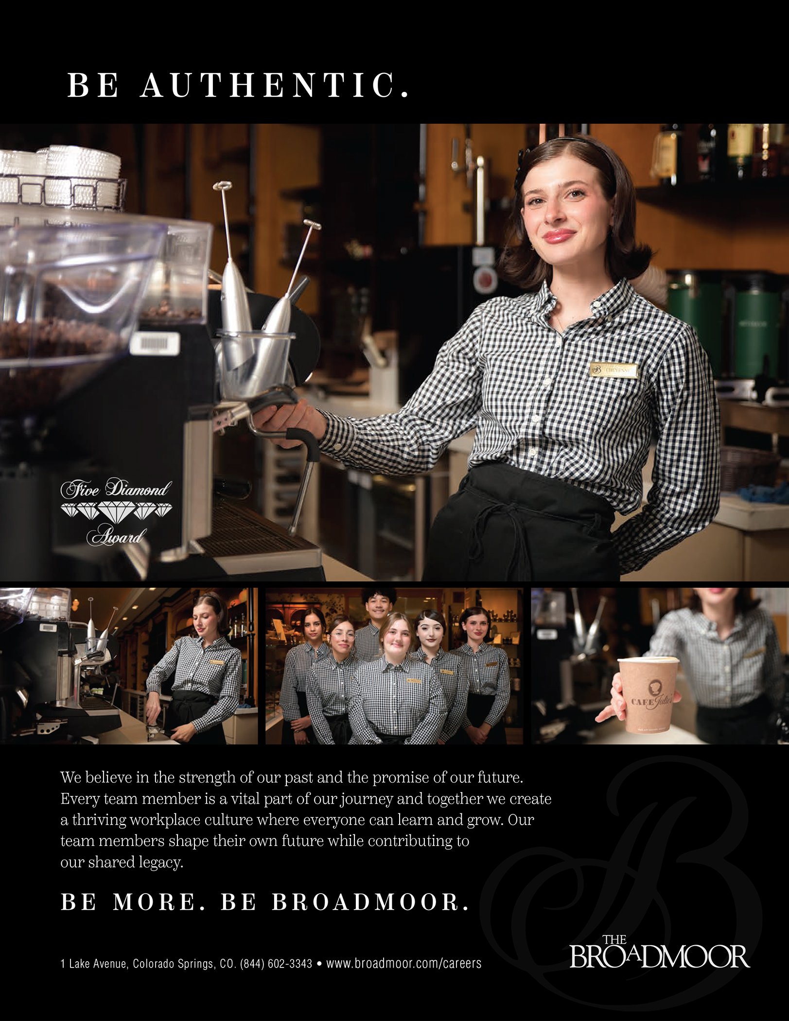 A promotional flyer for The Broadmoor featuring employees in checkered uniforms, promoting a positive workplace culture. Text includes phrases like "Be Authentic" and "Be More. Be Broadmoor." The flyer mentions a Five Diamond Award and includes a cof