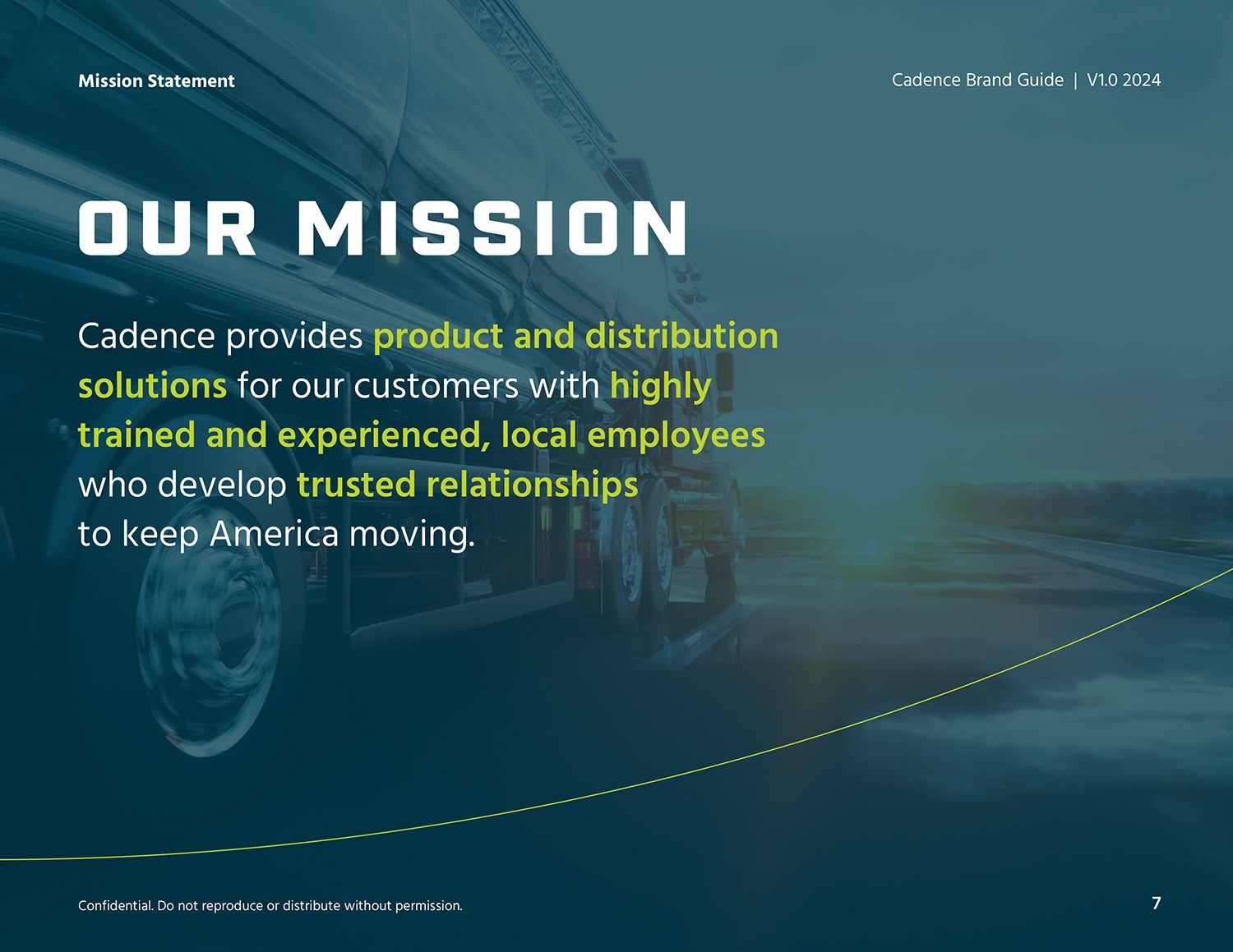 Mission statement for Cadence, emphasizing product and distribution solutions with experienced local employees to build trusted relationships.