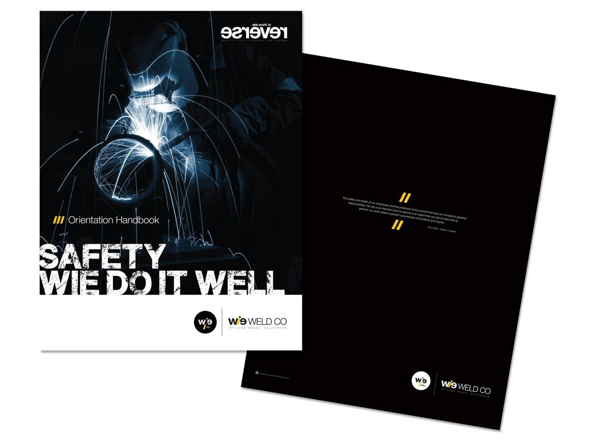 A cover of an orientation handbook titled 'Safety We Do It Well' with an image of a person welding and wearing protective gear. The handbook is associated with W9 Weld Co, based in Long Beach, California. The back cover has a quote emphasizing safety