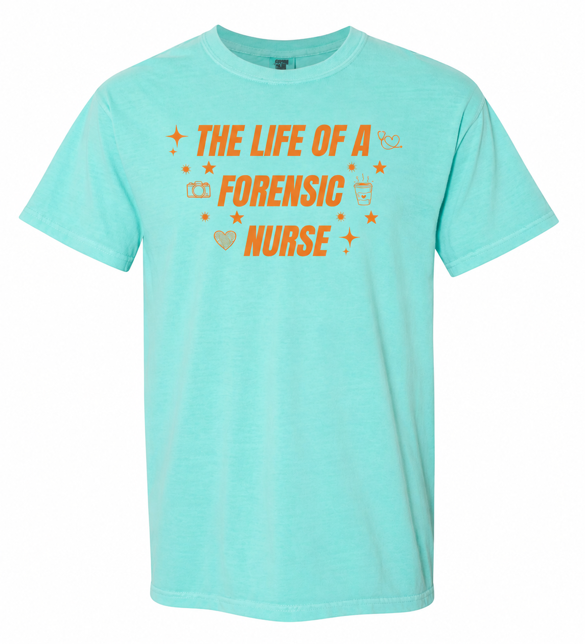The Life of a Forensic Nurse Tee.png