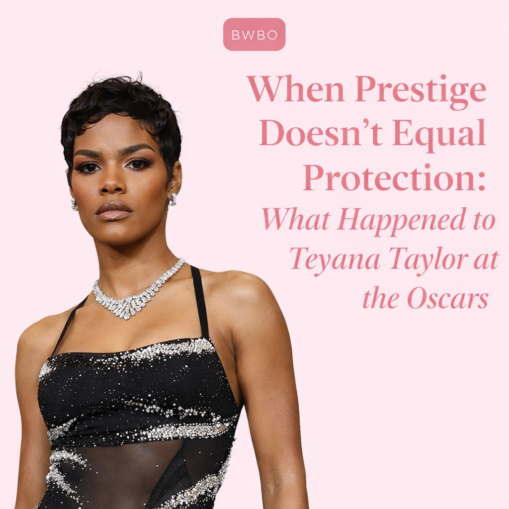 When Prestige Doesn’t Equal Protection: What Happened to Teyana Taylor at the Oscars