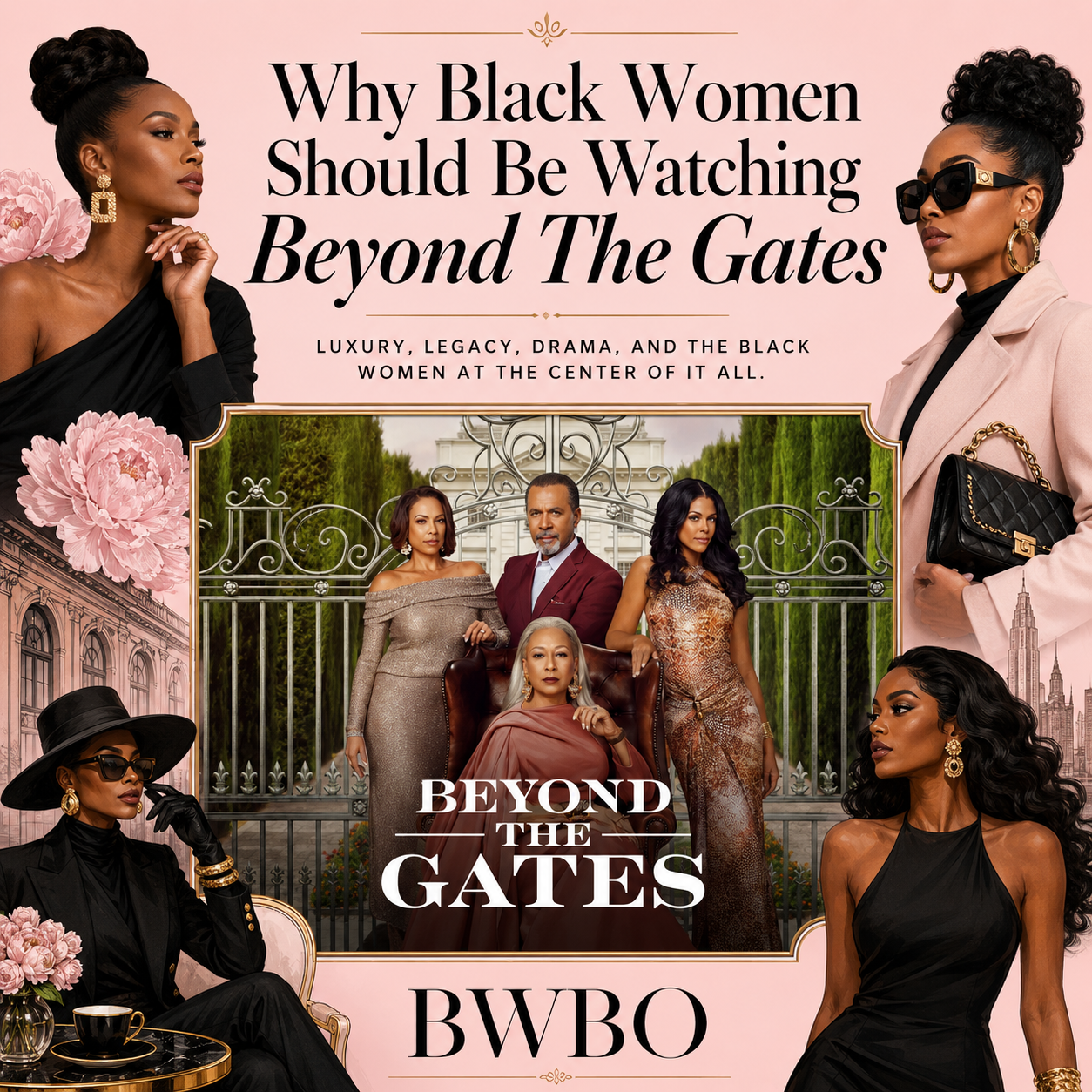 Why Black Women Should Be Watching Beyond the Gates