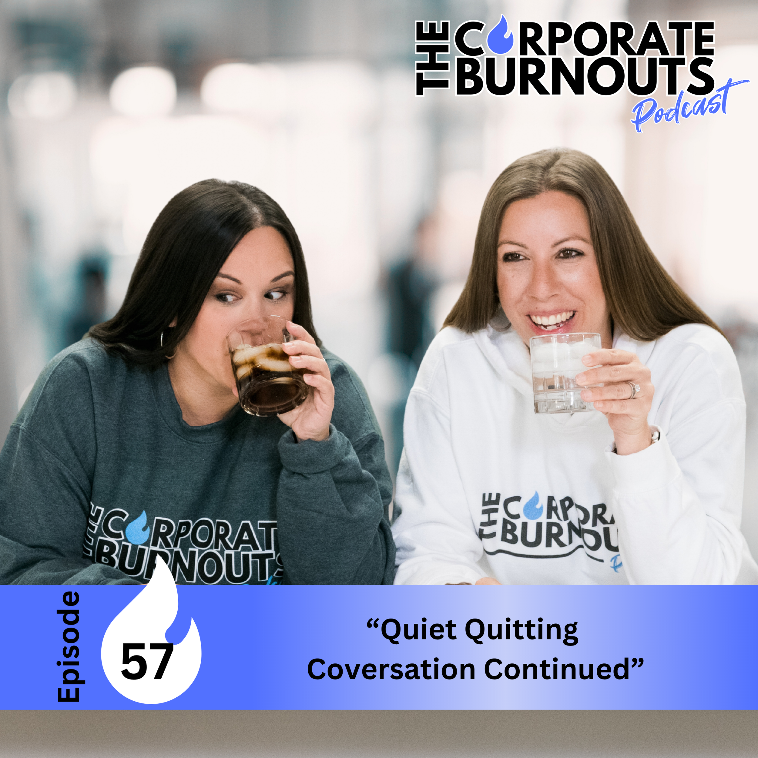 Ep 57: Quiet Quitting Conversation Continued