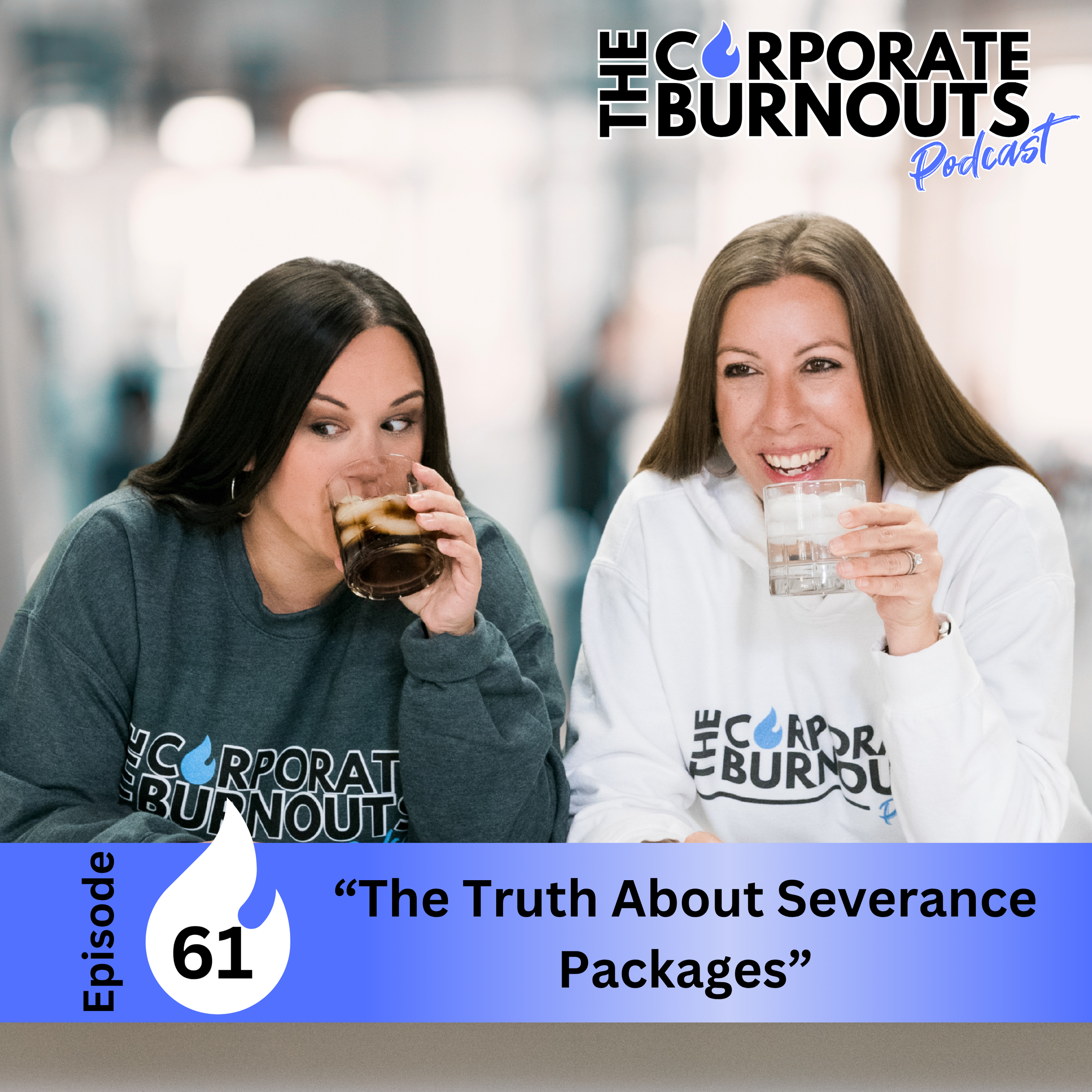 Ep 61: The Truth About Severance Packages