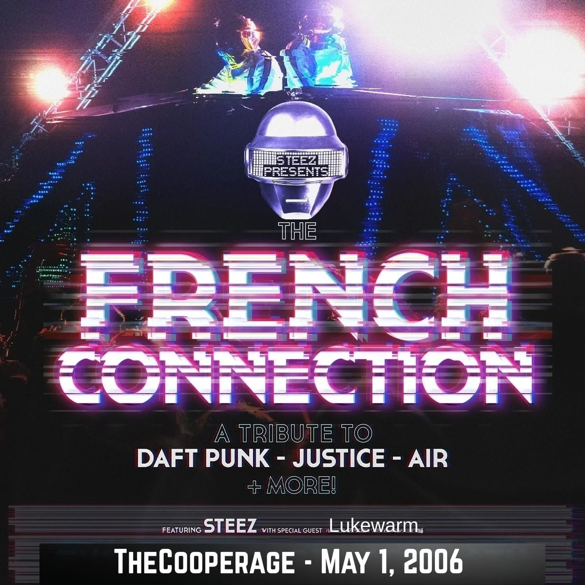 Steez presents: French Connection