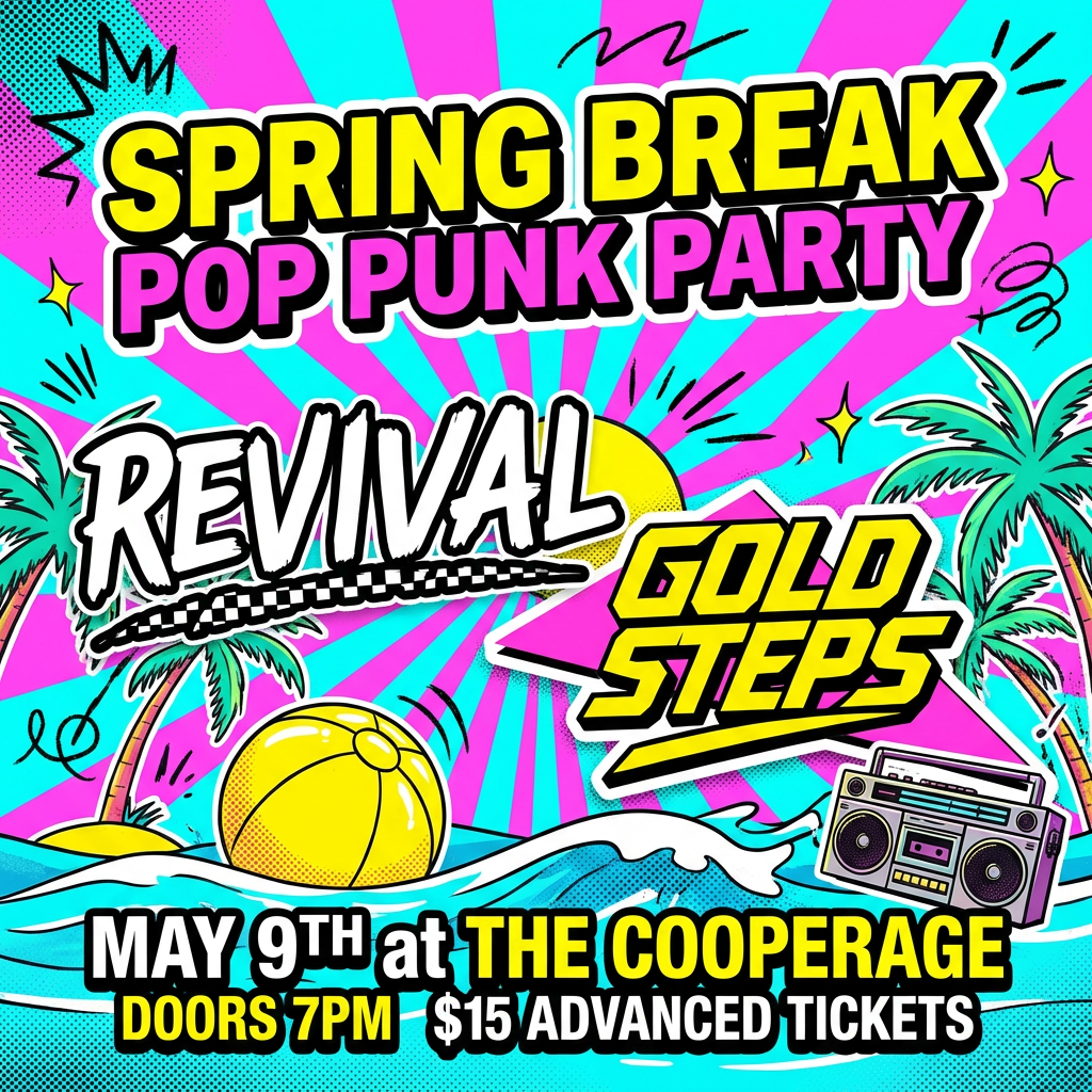 SPRING BREAK POP PUNK PARTY with REVIVAL and GOLD STEPS