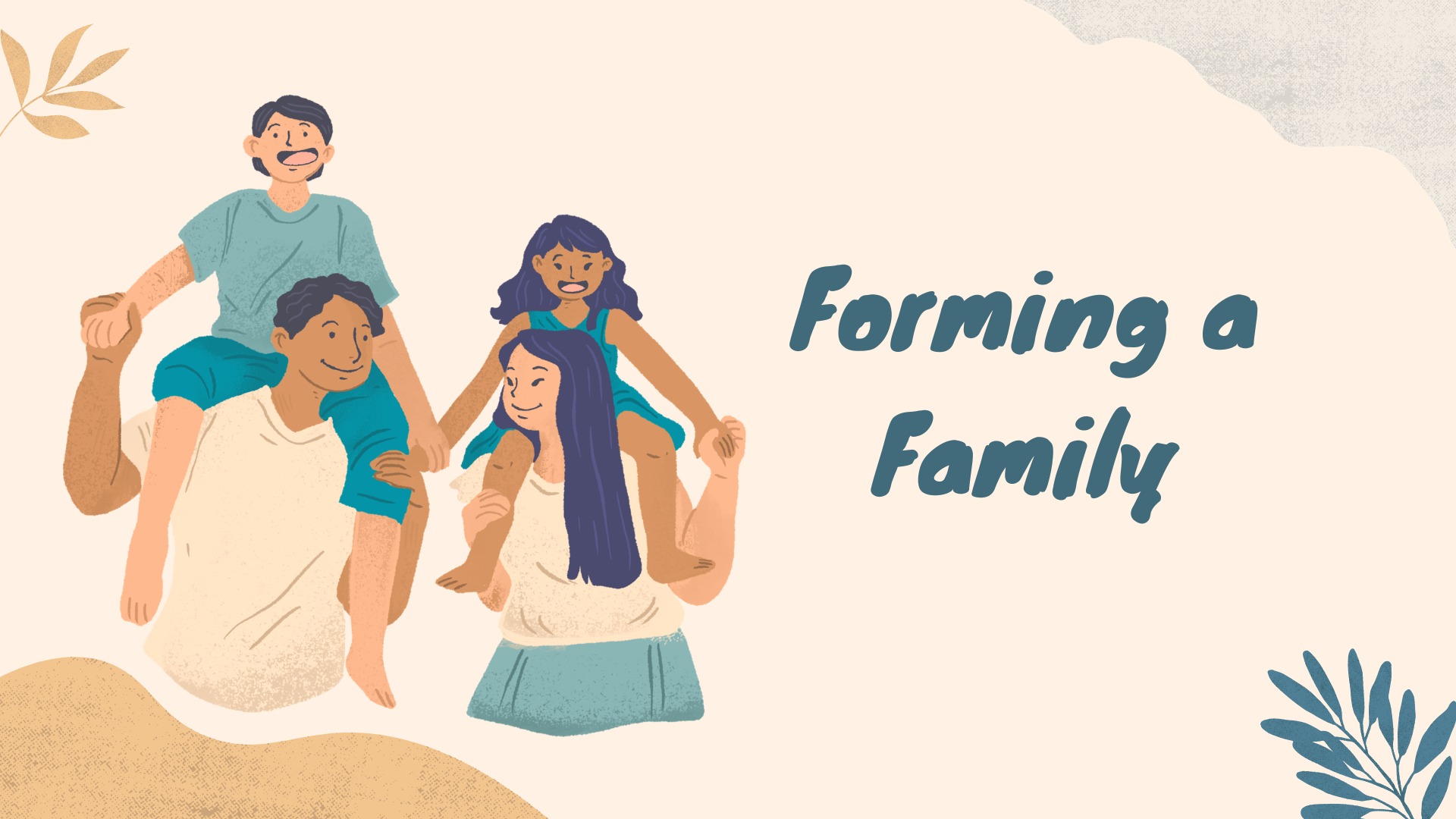 Forming a family