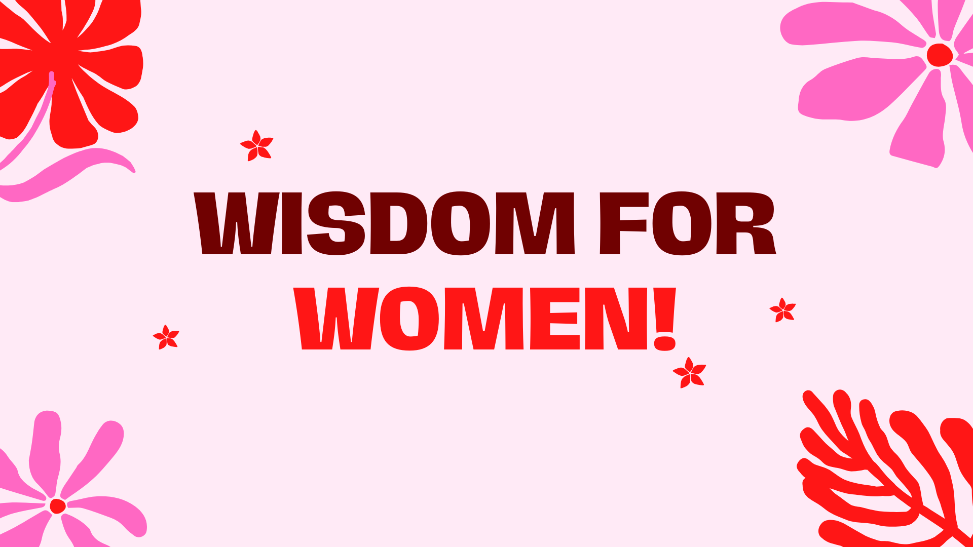Wisdom for Women
