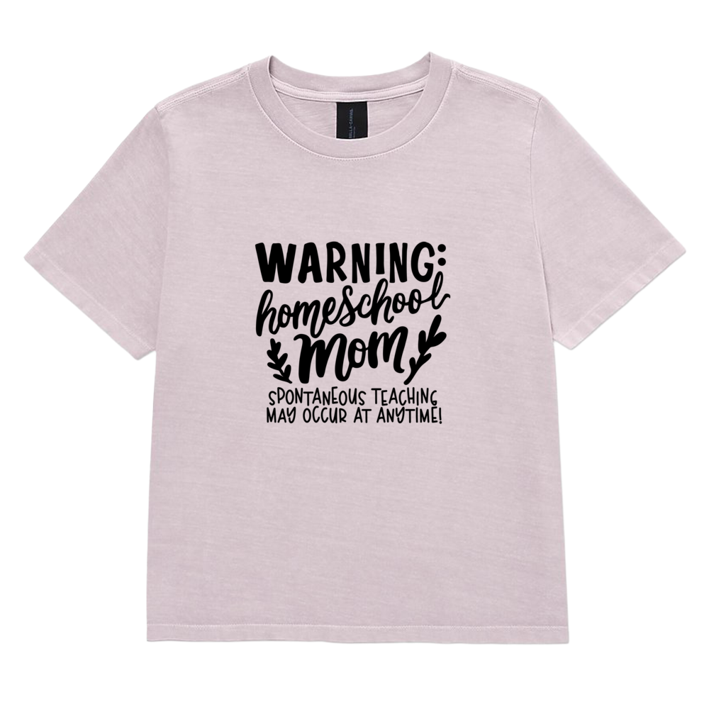Warning: Homeschool Mom Women's Heavyweight Garment-Dyed Tee | Funny Homeschool Mom Shirt | Relaxed Fit Homeschool Apparel