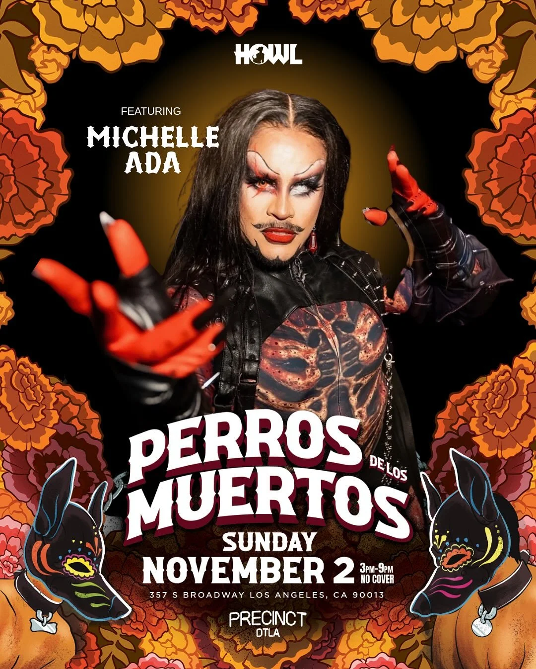 Thirsty? @haveamichelleada is ready to quench. Catch her performing at @precinctdtla for HOWL: Perros de Los Muertos THIS SUNDAY
