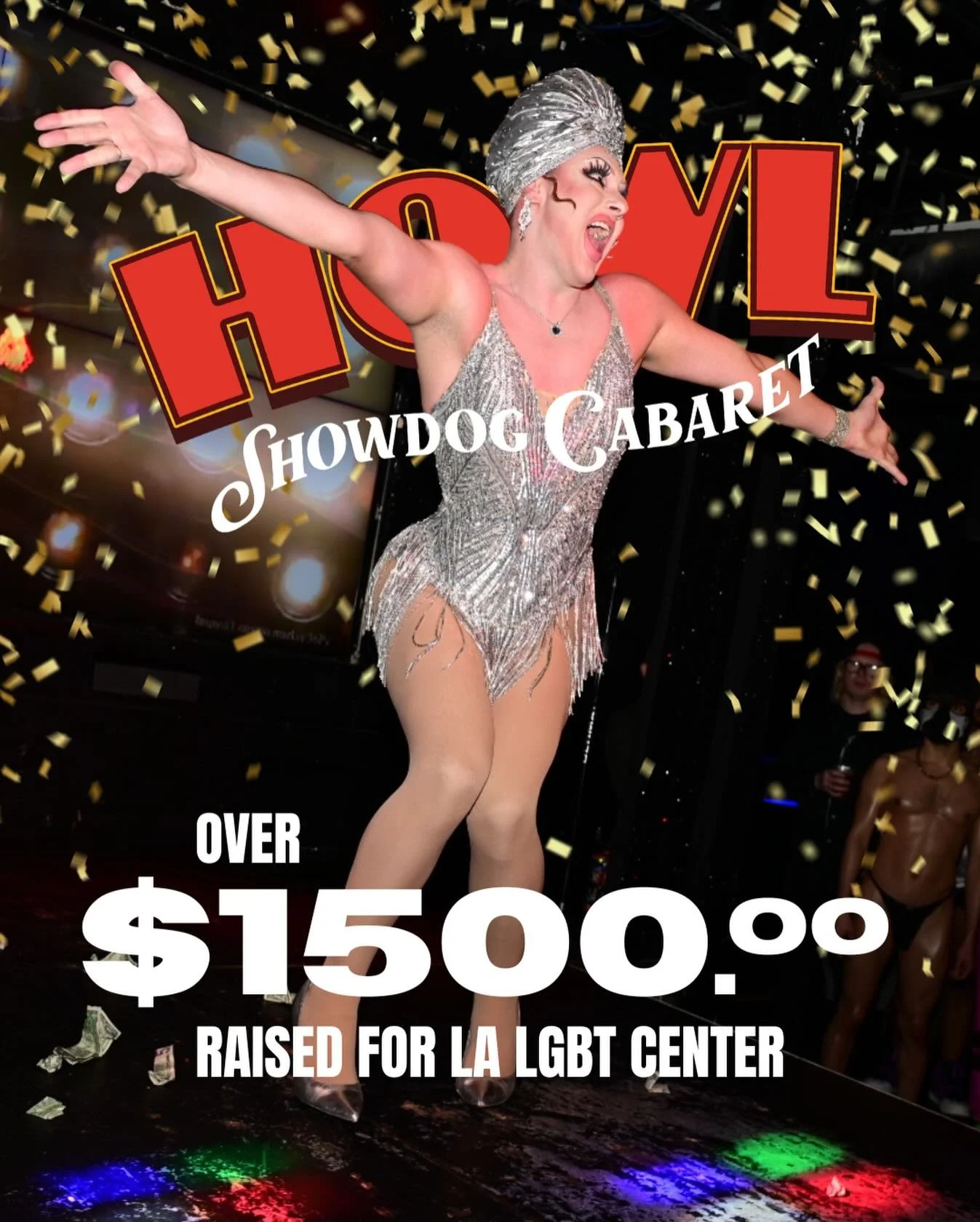THANK YOU to everyone who showed up to our sold-out performance of HOWL Showdog Cabaret. Together we raised a total of $1582 in charity donation to @lalgbtcenter 

We couldn&rsquo;t have done it without every single one of you, thank you so much.