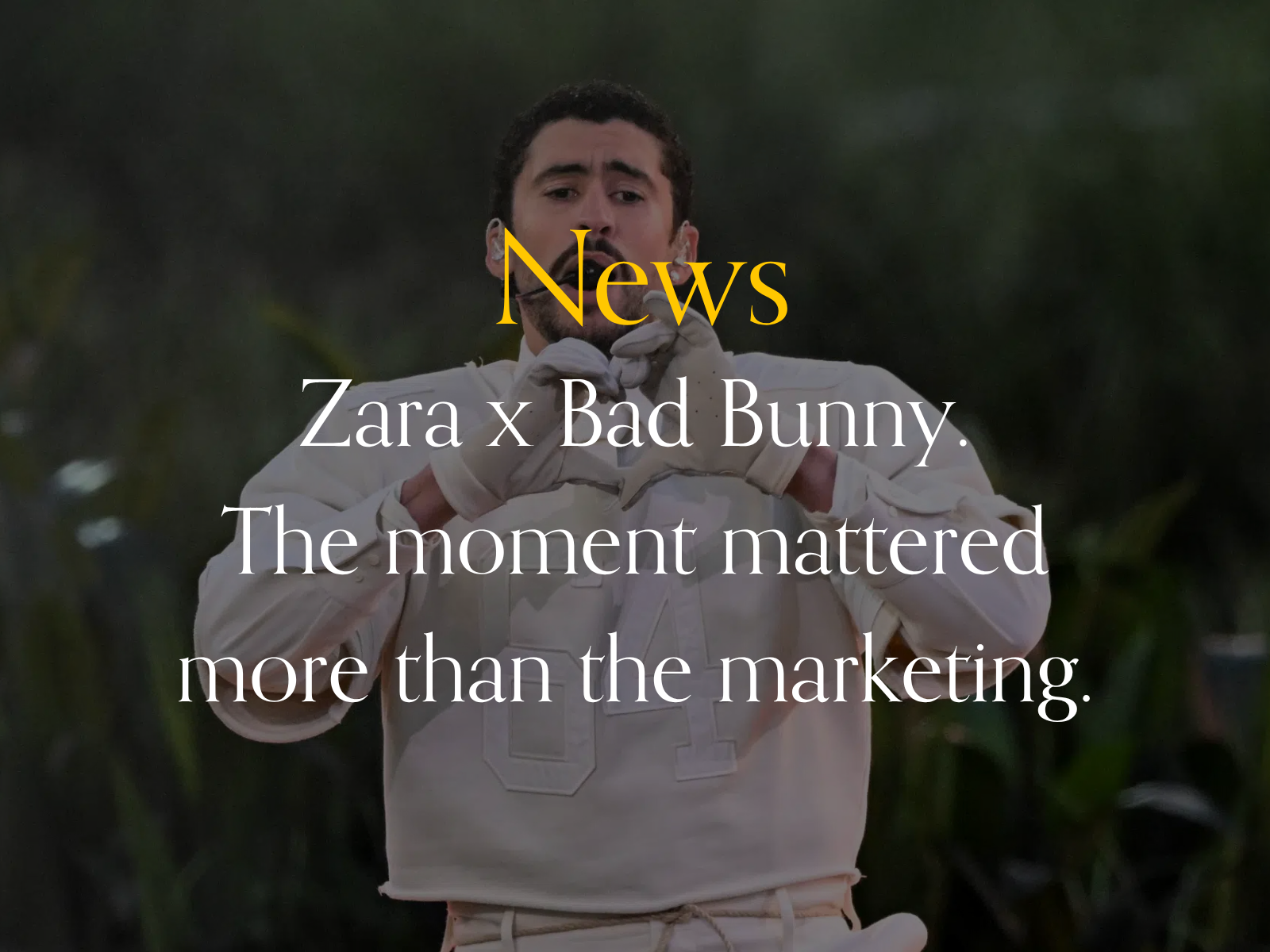 News: Zara x Bad Bunny.