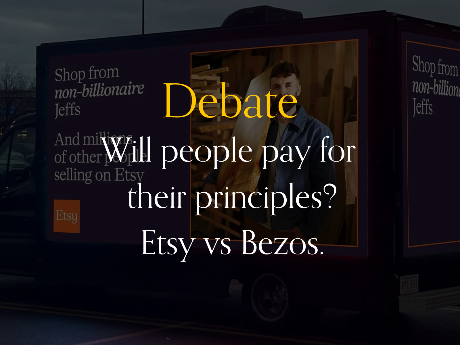 Debate: Will people pay for their principles? Etsy vs Bezos.