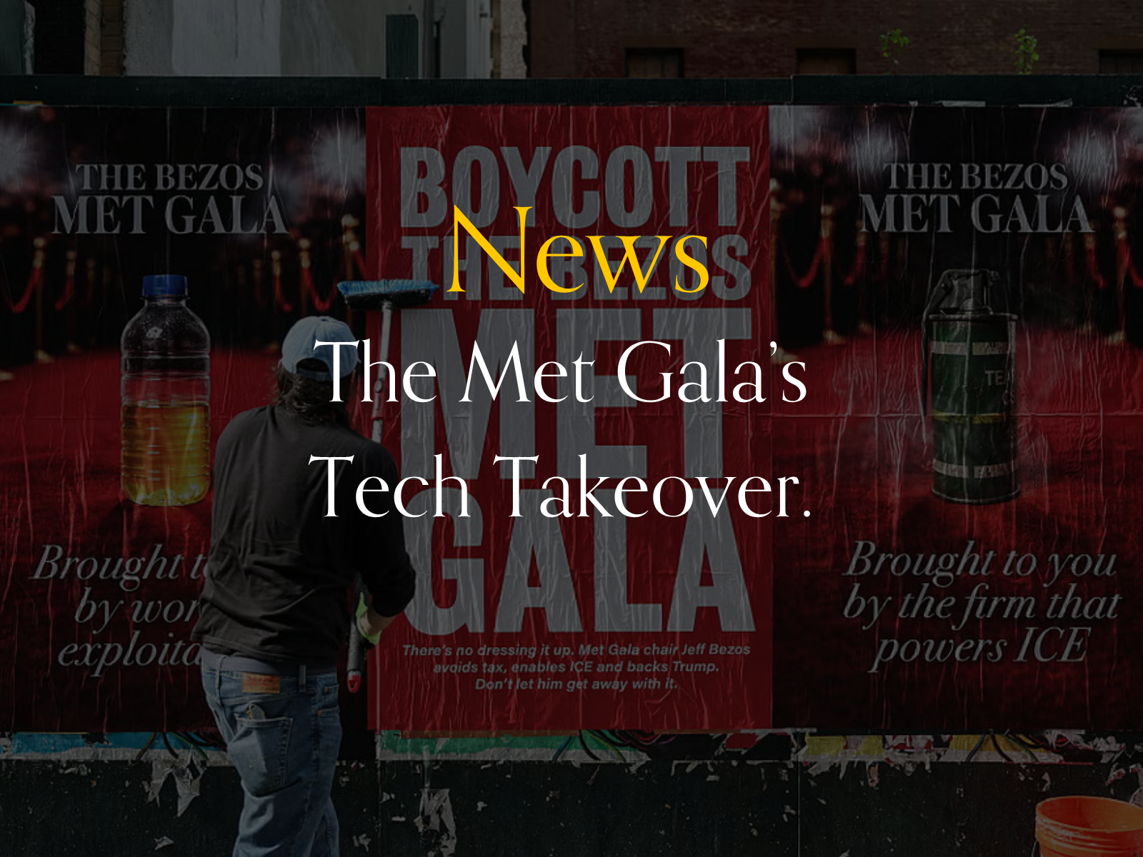 News: Bezos, Big Tech and the Met Gala