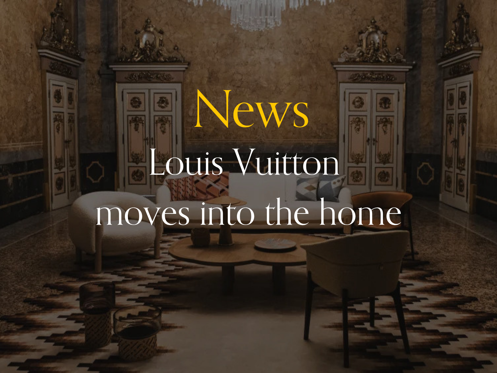 News: Louis Vuitton moves into the home