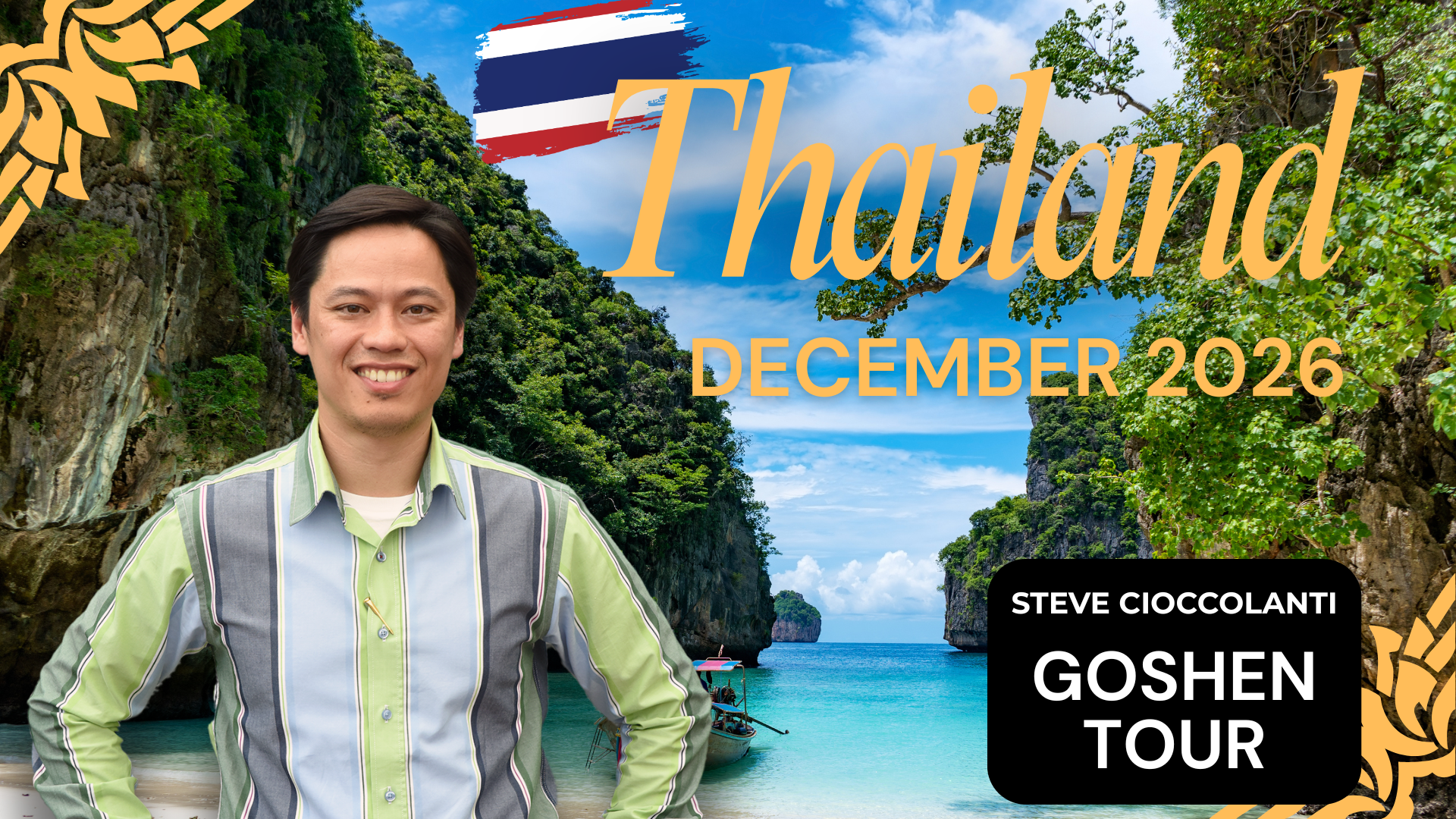 Steve Cioccolanti Thailand Goshen Tour