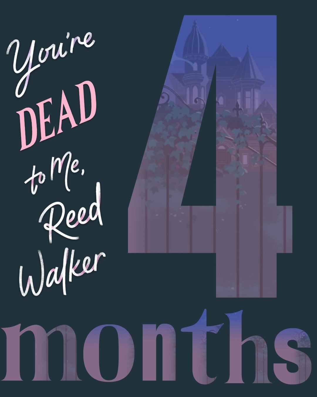 ✨4 months!!!!!✨✨

It&rsquo;s the new year and suddenly there&rsquo;s only four months to go before my debut YA supernatural romcom YOU&rsquo;RE DEAD TO ME, REED WALKER hits shelves on May 12th 2026!!!

To celebrate having only four months left, swipe