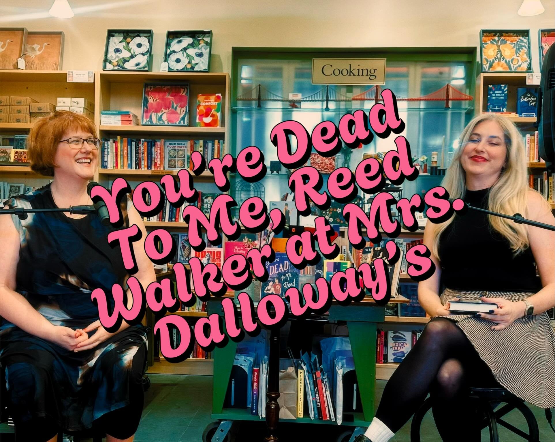 I closed out the ✨YOU'RE DEAD TO ME, REED WALKER book tour✨ with the sweetest event at Mrs. Dalloway's Bookstore in Berkeley last night! 

I felt showered in love by such a great crowd (who brought the questions!), had a wonderful time chatting with 