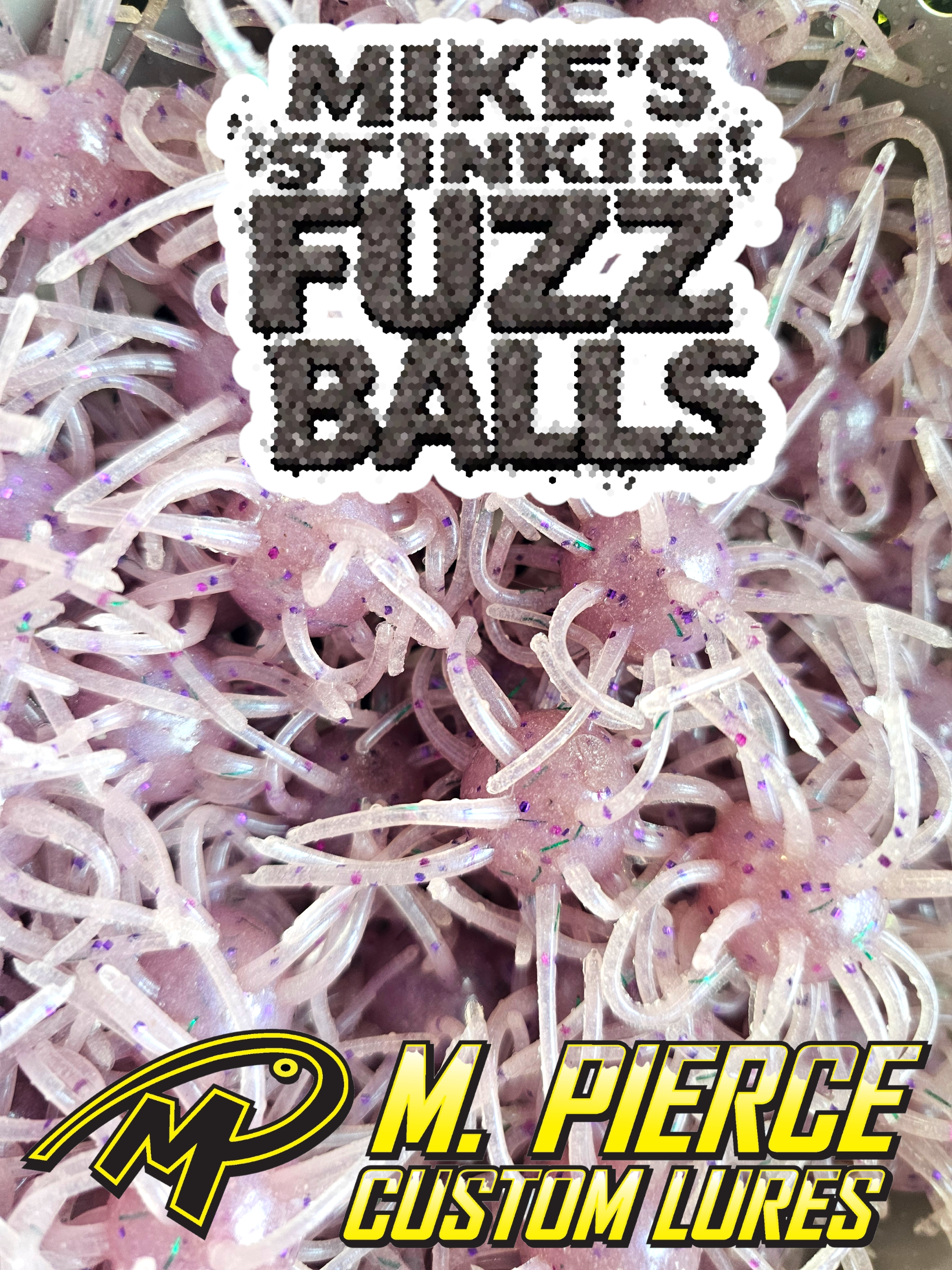 Mike's Stinkin' Fuzz Balls