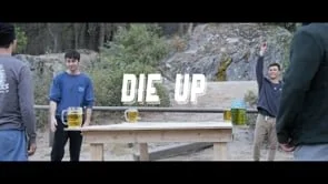 "Die Up"