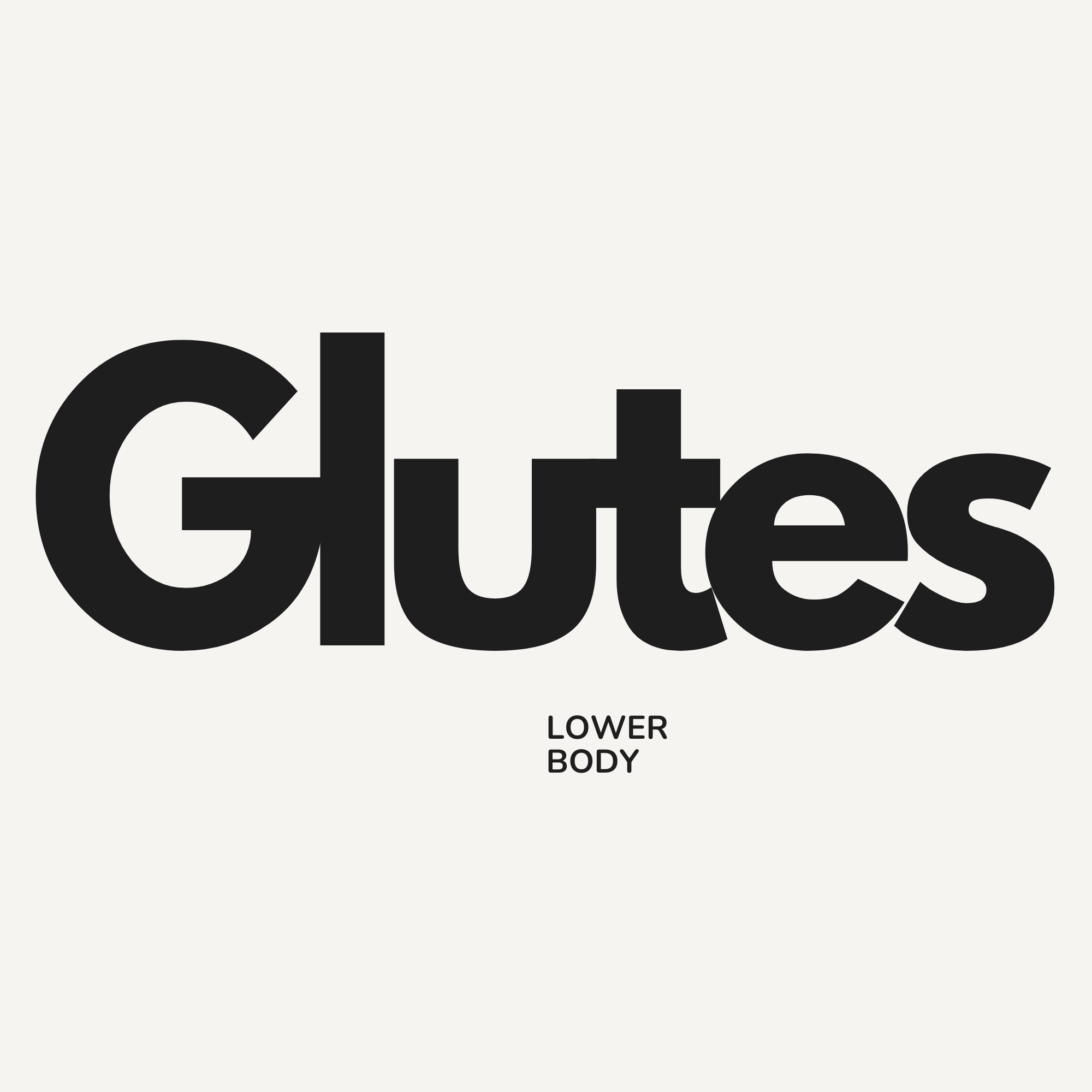 Lower Body - Glutes