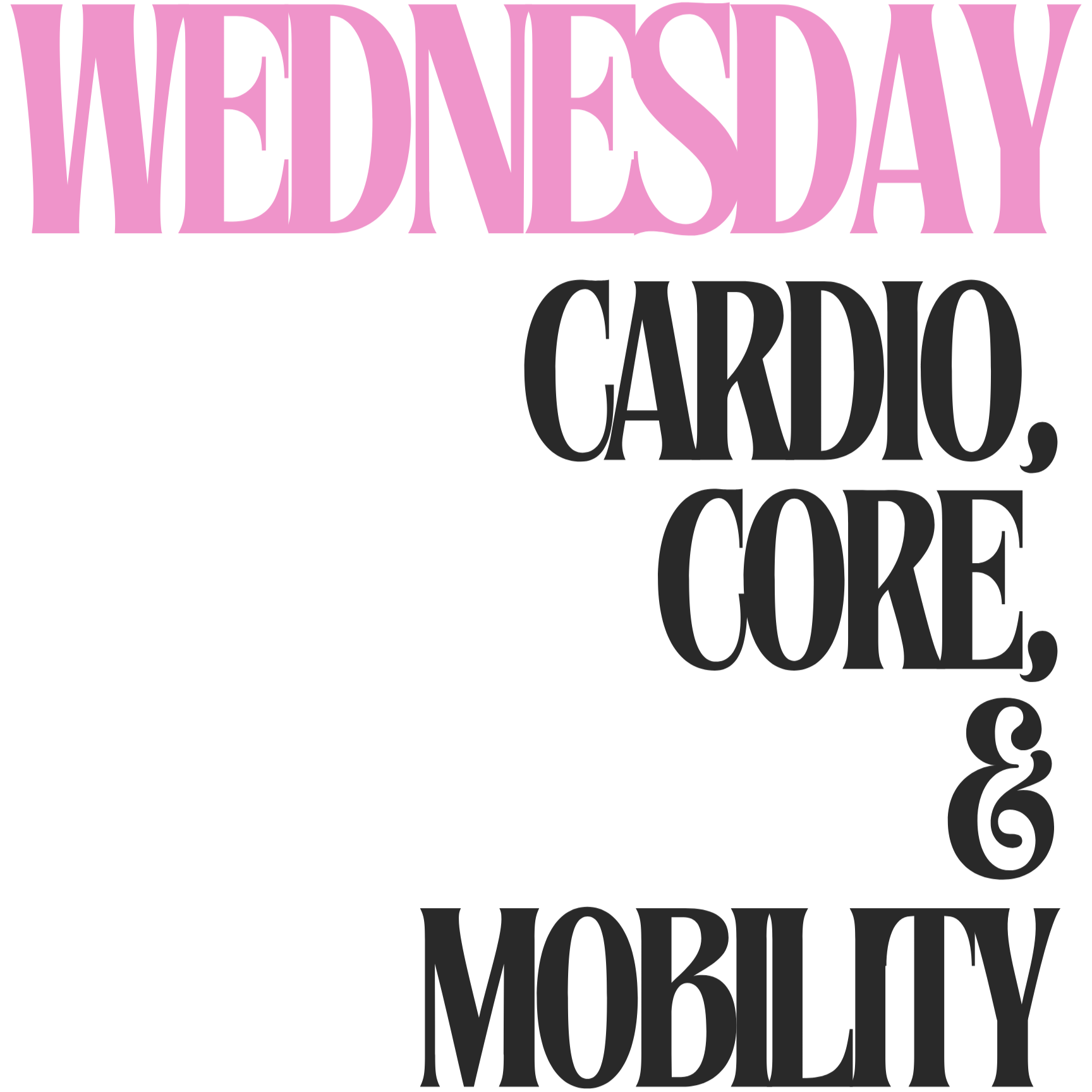 Cardio &amp; Core &amp; Mobility