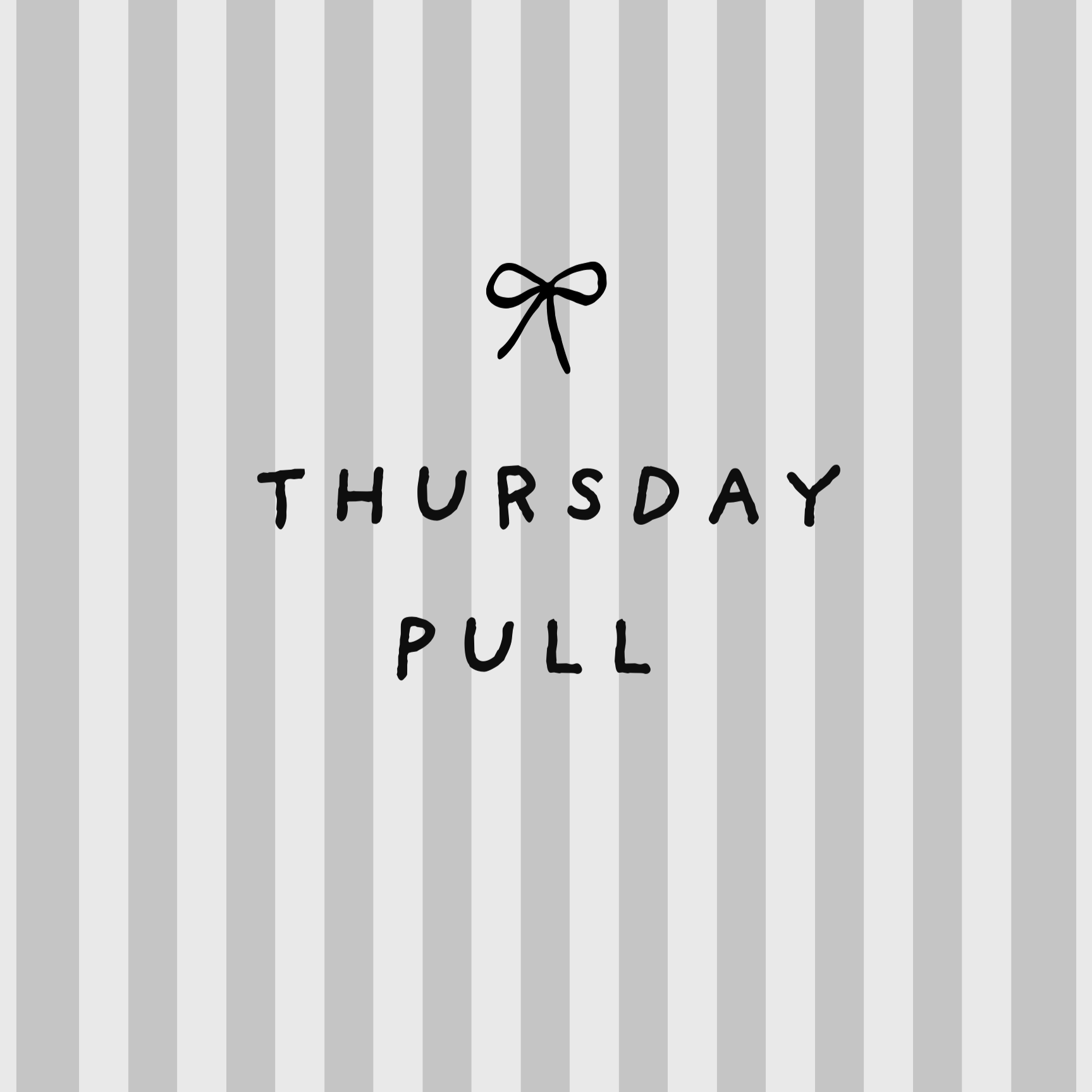 Thursday Pull