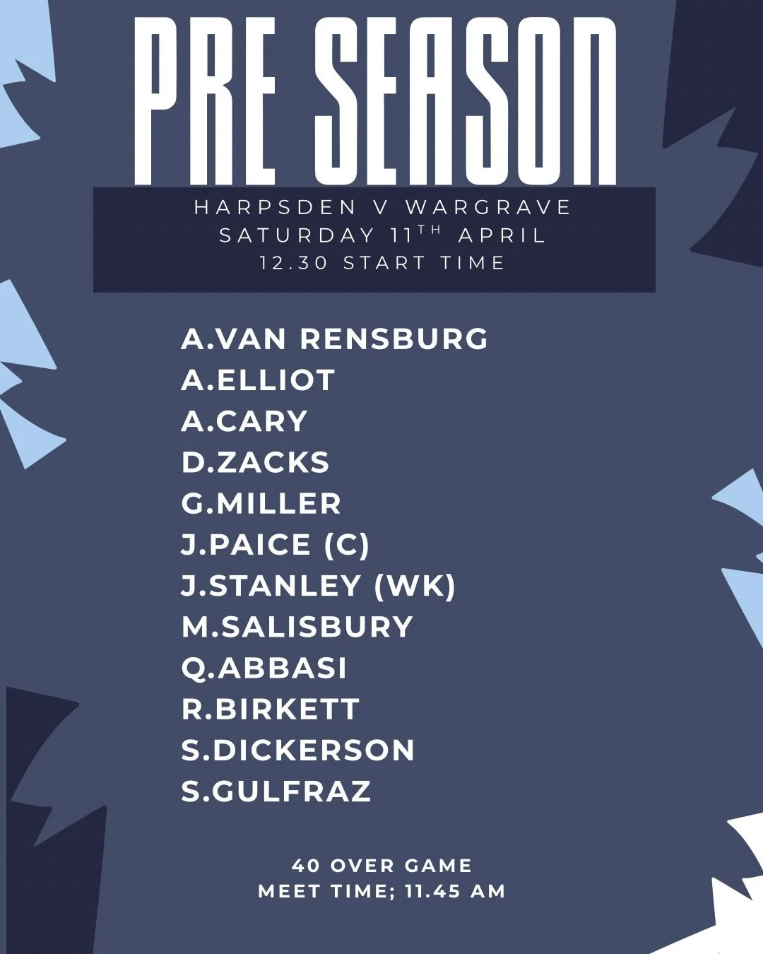 🏏 Pre season team sheet 🏏 

Pre‑season weekend is here and the first cricket of the year is finally underway. Sun&rsquo;s out, bar&rsquo;s open, and both squads are ready to get stuck in.

💙 Saturday &mdash; Harpsden v Wargrave
🩵 Sunday &mdash; H
