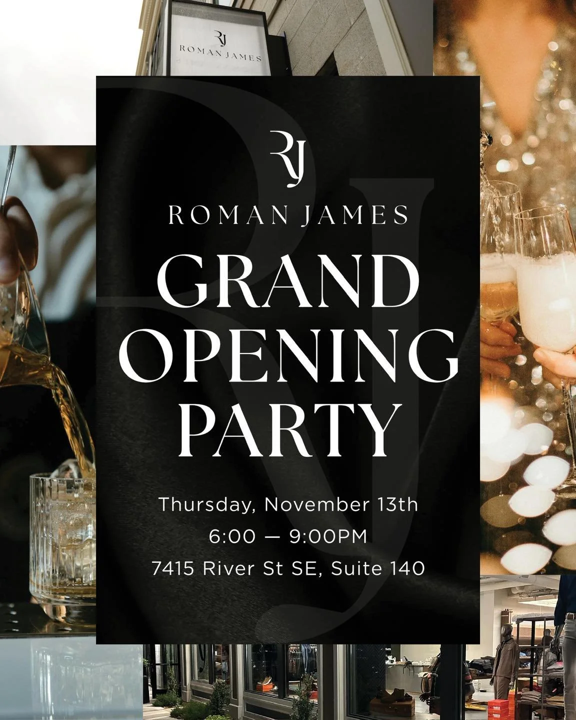 Tomorrow&rsquo;s the night! 🥂 

Join us for the Roman James Grand Opening Party from 6&ndash;9 PM &mdash; cocktails, food, and sharp style await. You don&rsquo;t want to miss this!