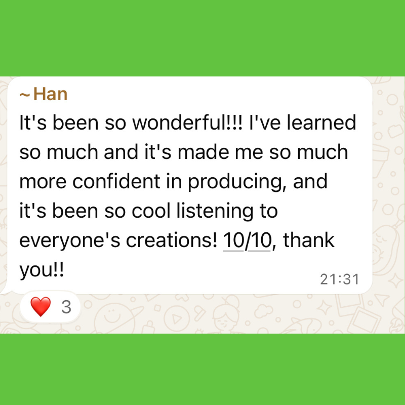 Screenshot of a WhatsApp message praising someone named Han for their learning, confidence, listening skills, and creativity, with a 10/10 rating and a heart reaction below.
