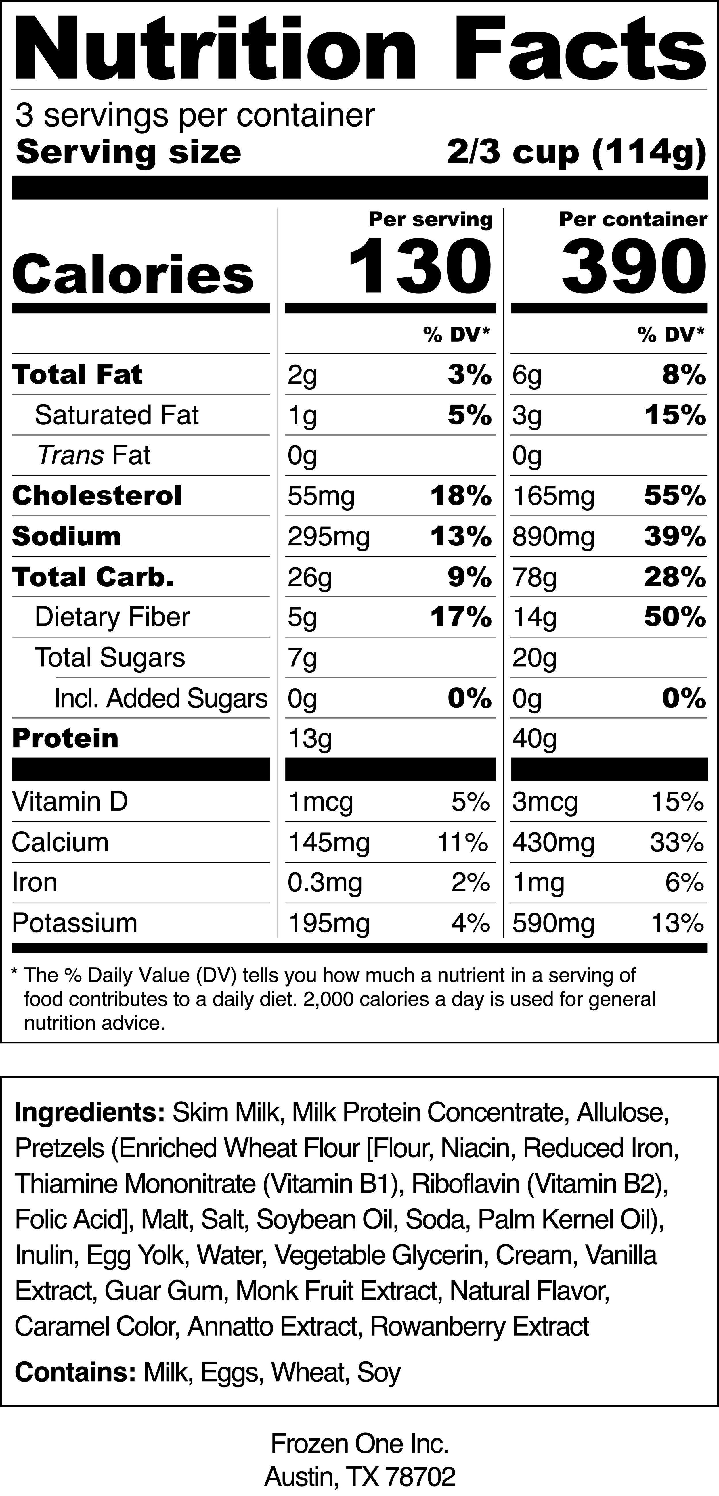 Nutrition facts label showing servings per container, serving size, calories, and nutritional content including fats, cholesterol, sodium, carbs, sugars, protein, vitamins, minerals, ingredients, and allergens.