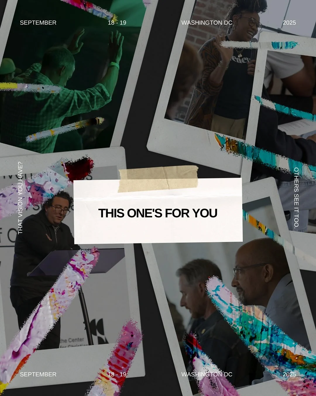 In the days leading up, our hearts are prayerful.
This gathering is for you.

For the dreamers who&rsquo;ve wondered if they&rsquo;re crazy.
For the leaders who&rsquo;ve felt alone.
For the artists, builders, and believers who just need to know they&