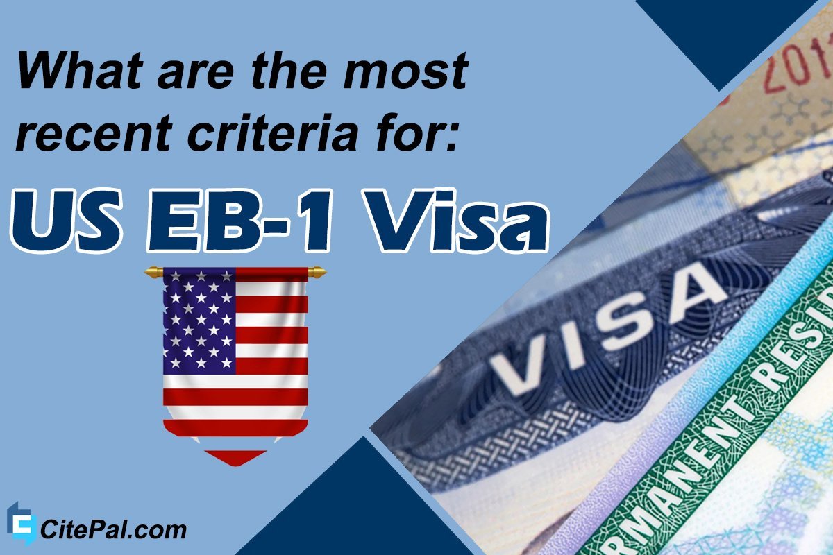 What are the most recent criteria for the EB-1 green card?