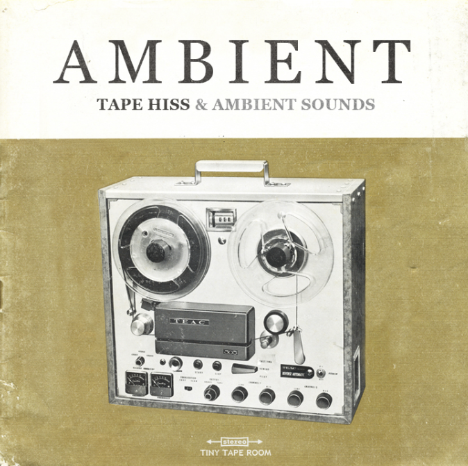 AMBIENT: Tape Hiss & Mechanical Sounds