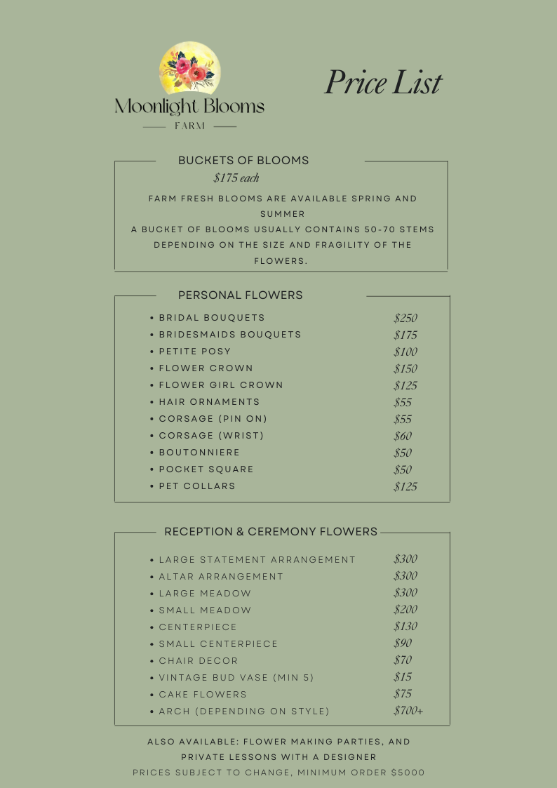 Green price list from Moonlight Blooms Farm displaying costs for buckets of blooms, personal flowers, and reception & ceremony flowers, with a note on additional services and minimum order.