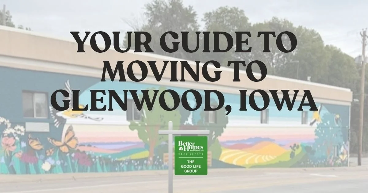 Moving to Glenwood, Iowa? Here’s What You’ll Want to Know First
