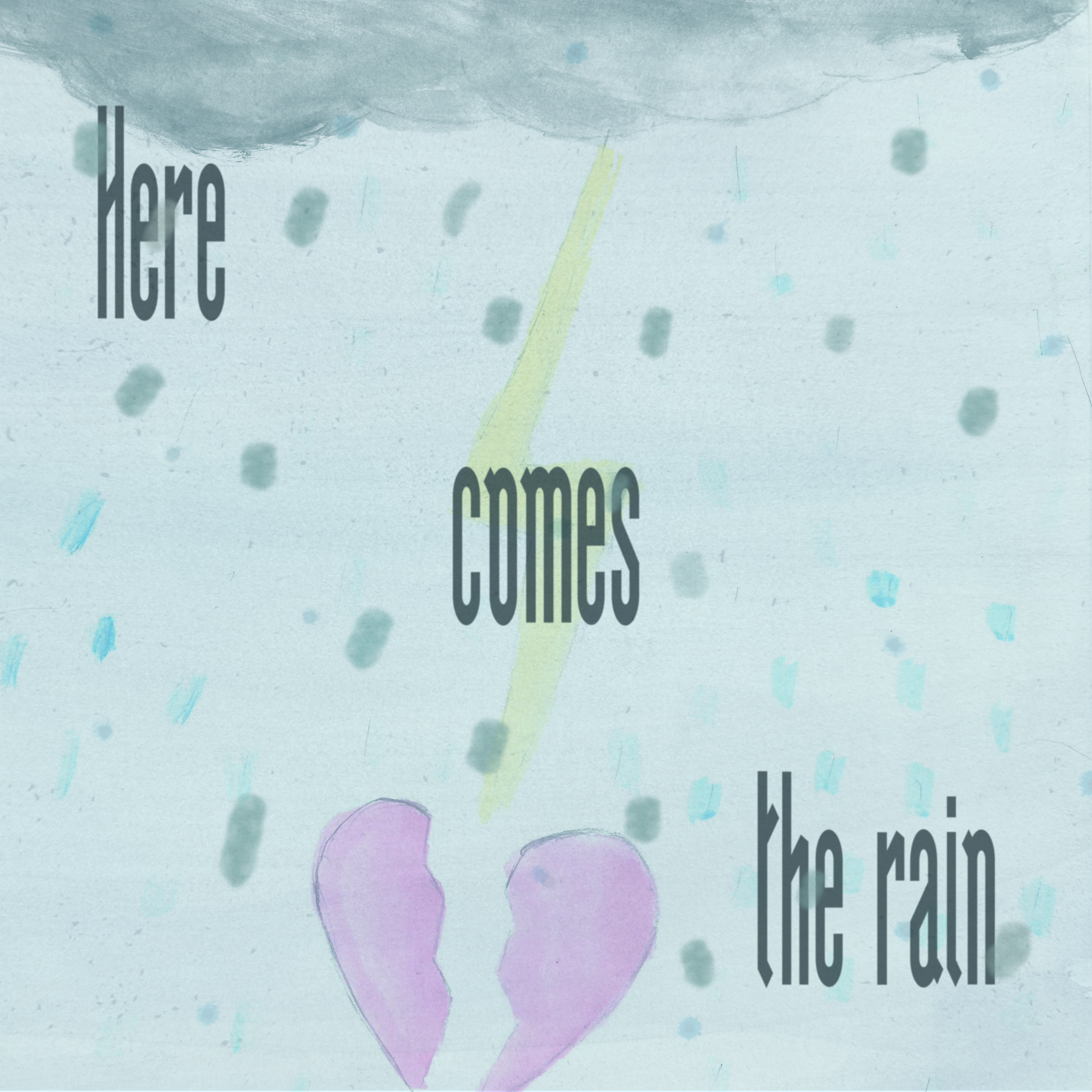 Here Comes The Rain Junifer Artwork
