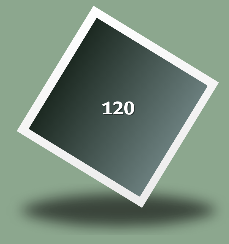 A tilted black square with white borders displaying the number 120, on a green background.