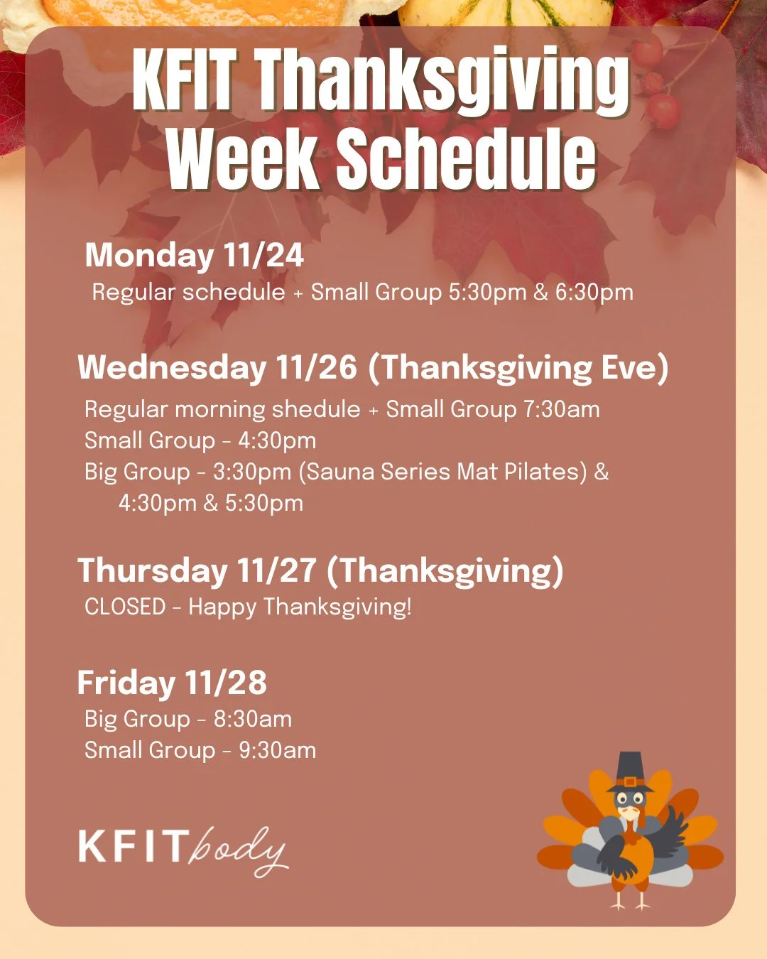 Here&rsquo;s what next week looks like, KFIT fam 👇⁠
⁠
We&rsquo;ve got a few schedule changes for Thanksgiving week - make sure to book ahead to snag your spot! 💪🦃⁠
⁠
Monday 11/24⁠
▫️ Regular schedule with Small Group classes added at 5:30 PM⁠ &amp