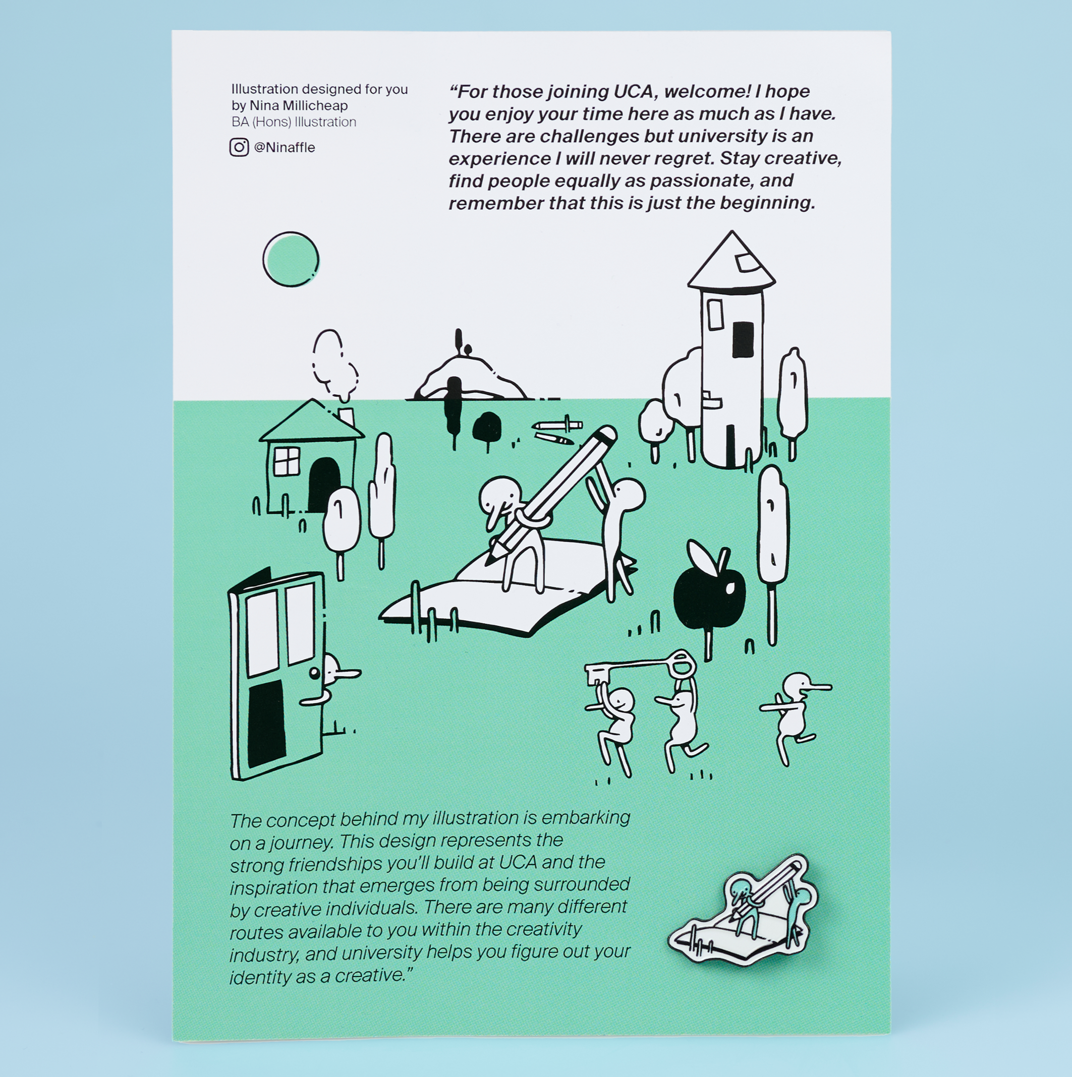 A colorful illustrated poster with a message welcoming new students to UCA, featuring playful, abstract drawings of a house, trees, a tower, people playing, and a small reclining figure with a pencil, conveying creativity, friendship, and exploration.
