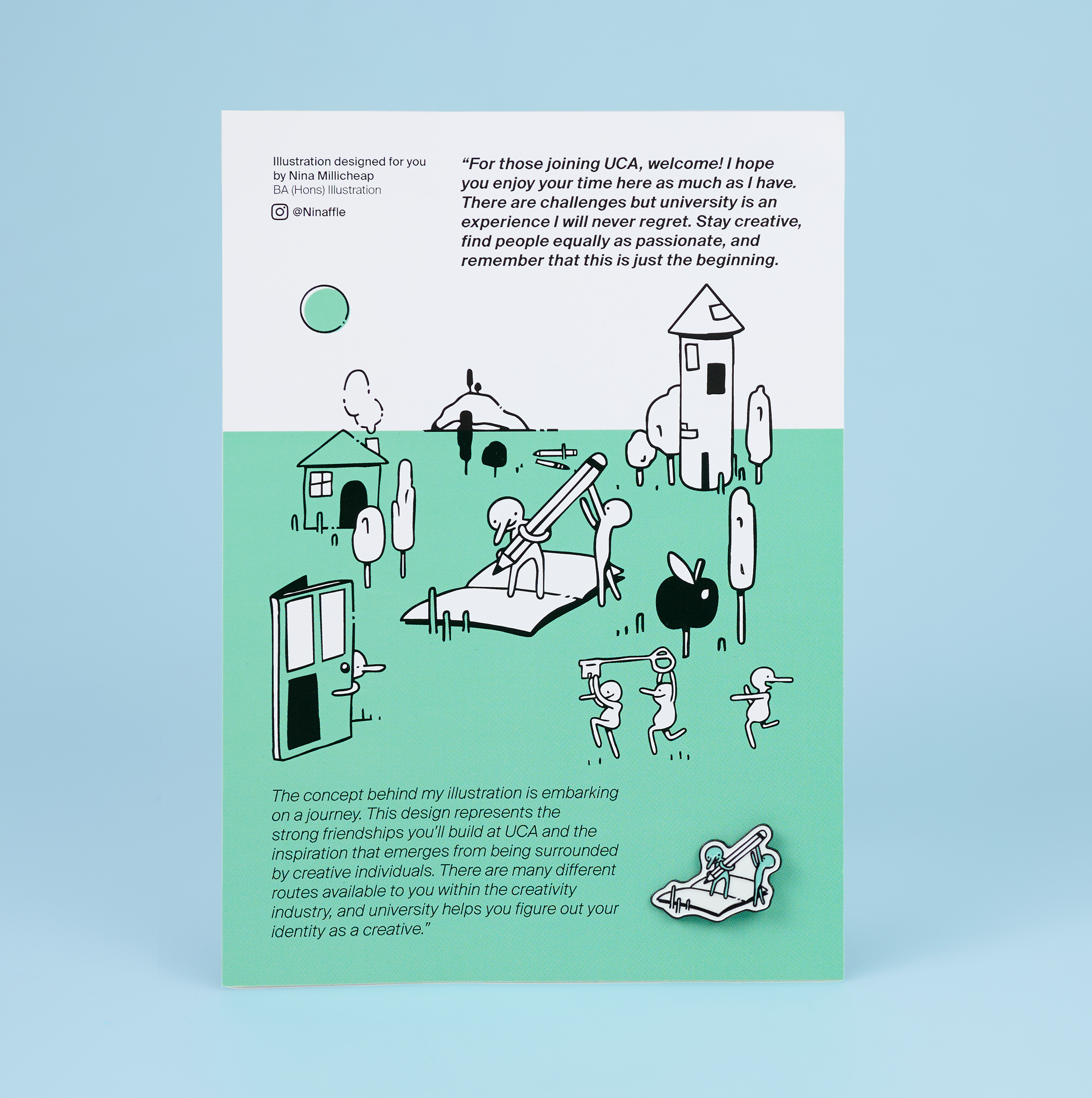 Illustration of a person sitting on a giant pencil, surrounded by trees, a house, a door,  with a quote about university experiences and building friendships, on a two-toned green and white background.