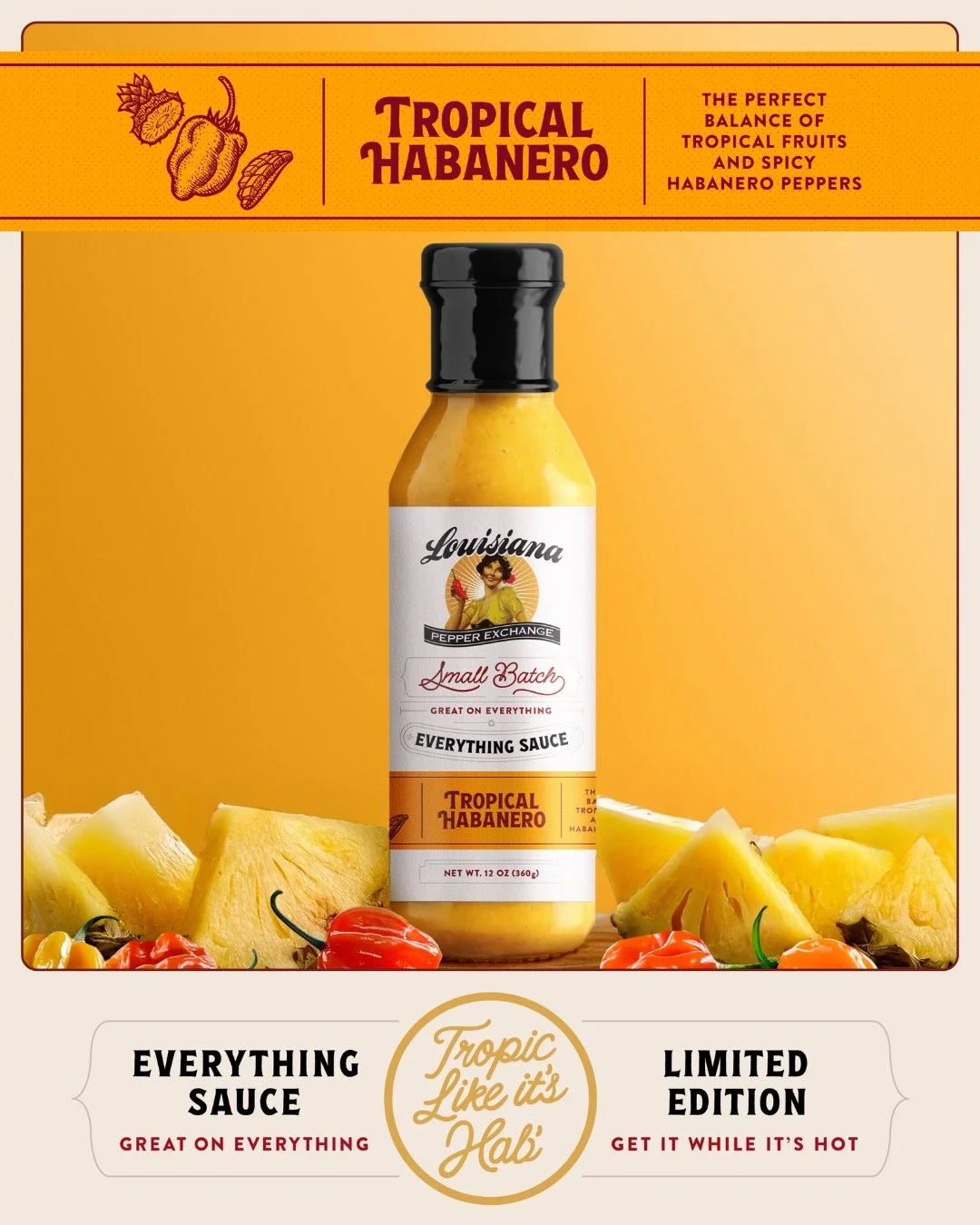 Tropical Habanero coming in hot 🍍🔥

This sweet-meets-spicy sauce blends juicy tropical fruits with the bold kick of habanero for a flavor that hits just right.

For this launch, we wanted more than great taste, we wanted a full-on escape. Think lai