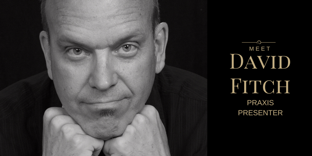 Meet Praxis Gathering Speaker David Fitch--Pastor, Professor, Missional Coach