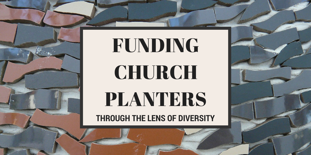 Funding Church Planters Through the Lens of Diversity