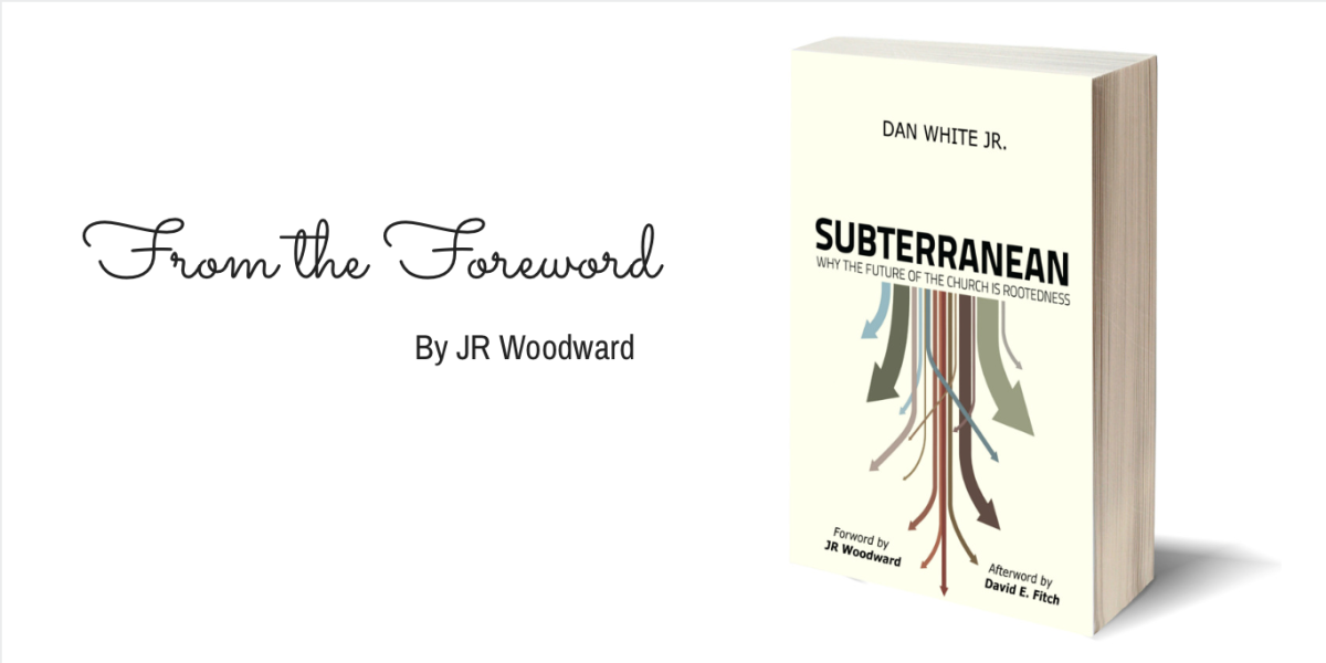 A Church Planting Book Essential: Subterranean, by Dan White Jr.